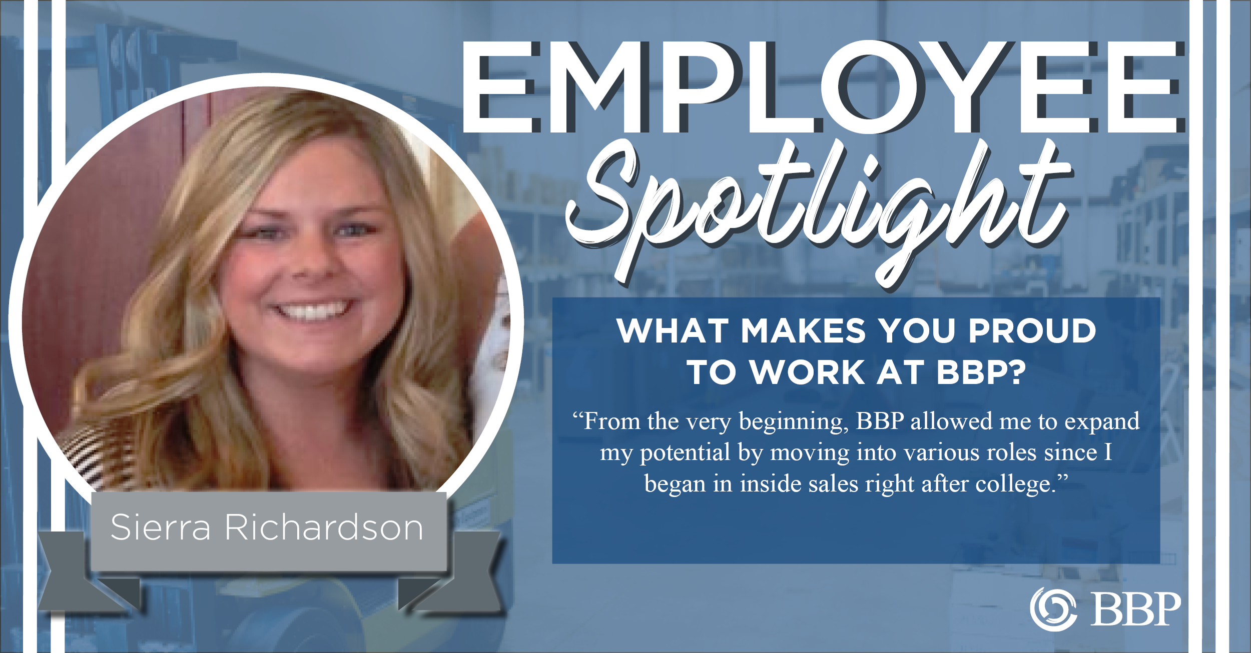 Sierra Richardson Employee Spotlight